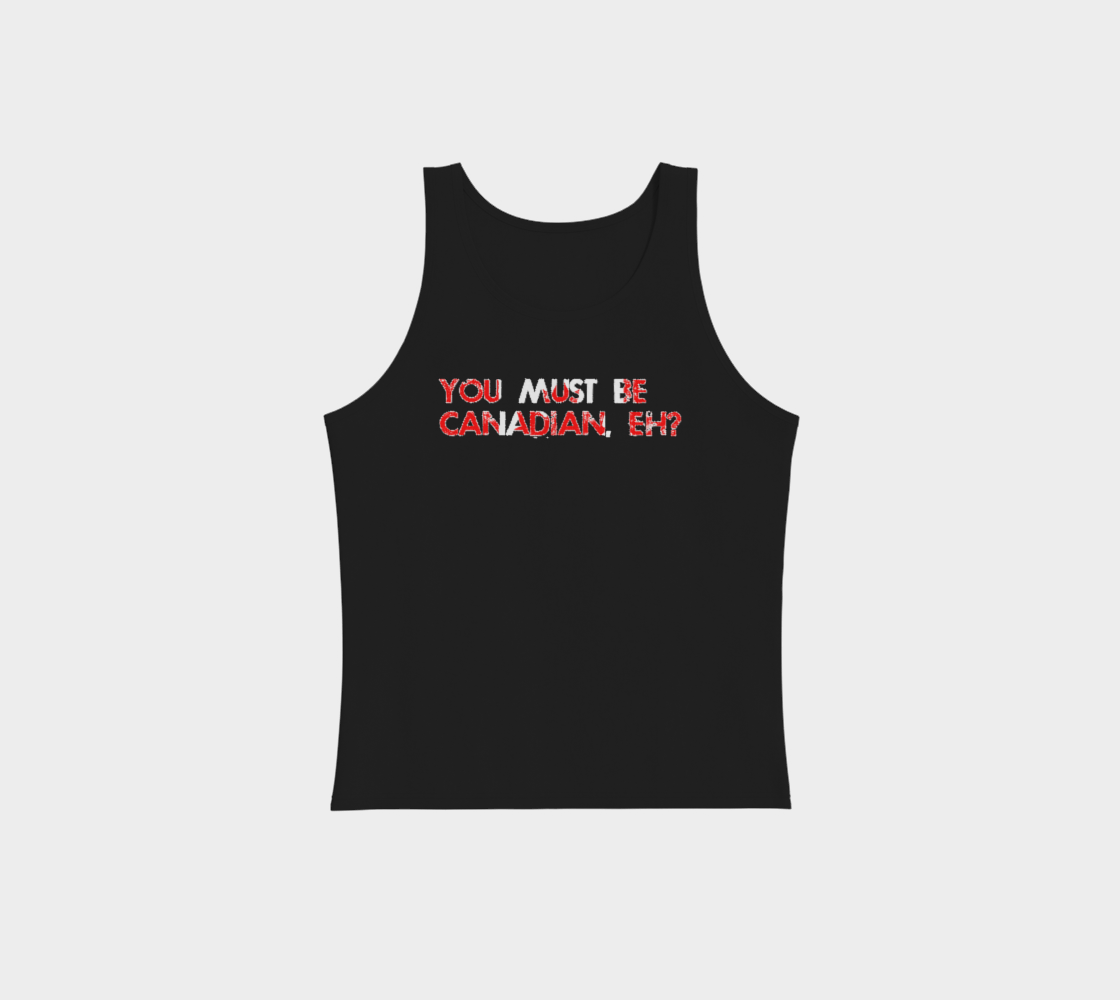 MADETHEMAP YOU MUST BE CANADIAN Tank Top